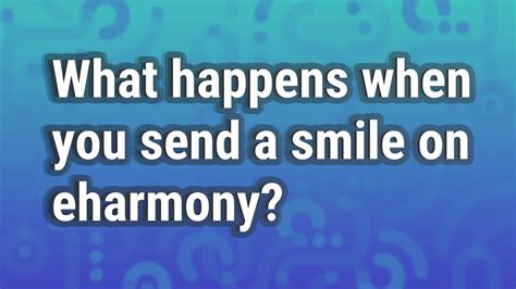 eharmony smile or message